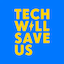 techwillsaveus.com